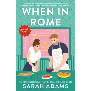 When in Rome: Special Edition -- Sarah Adams